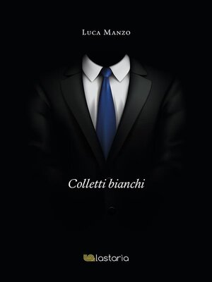 cover image of Colletti bianchi